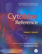 Cytokine Reference A Compendium of Cytokines and Other Mediators of Host Defense cover