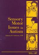Sensory Motor Issues in Autism cover