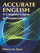 Accurate English A Complete Course in Pronunciation cover