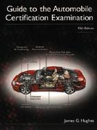 Guide to the Automobile Certification Examination cover