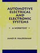 Automotive Electrical and Electronic Systems: A Worktext cover