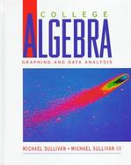 College Algebra: Graphing and Data Analysis cover
