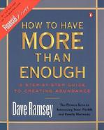 How to Have More Than Enough A Step-By-Step Guide to Creating Abundance cover