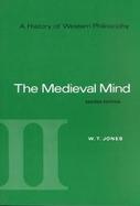 A History of Western Philosophy: The Medieval Mind, Volume II cover