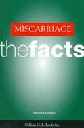 Miscarriage, the Facts cover