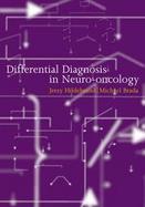 Differential Diagnosis in Neuro-Oncology cover