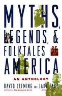 Myths, Legends and Folktales of America: The Melting Pot of Myth, Legend and Folklore in America cover