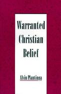 Warranted Christian Belief cover
