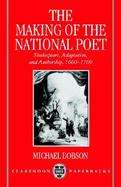 Making of the National Poet Shakespeare, Adaptation and Authorship, 1660-1769 cover