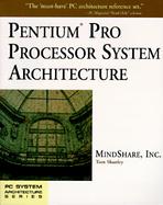 Pentium Pro Processor System Architecture cover