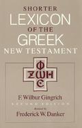 Shorter Lexicon of the Greek New Testament cover