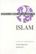 Textual Sources for the Study of Islam cover