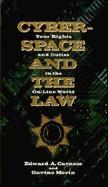 Cyberspace and the Law Your Rights and Duties in the On-Line World cover