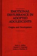 Emotional Disturbance in Adopted Adolescents Origins and Development cover