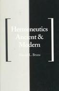 Hermeneutics Ancient and Modern cover