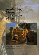Academies, Museums and Canons of Art cover