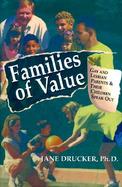 Families of Value: Gay and Lesbian and Their Children Speak Out cover