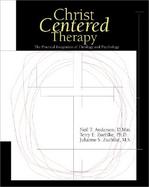 Christ Centered Therapy The Practical Integration of Theology and Psychology cover