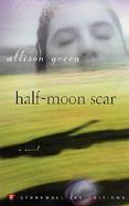 Half-Moon Scar cover