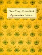 Cora Fry's Pillow Book cover