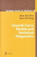 Growth Curve Models With Statistical Diagnostics cover