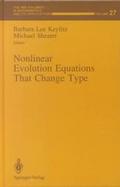 Nonlinear Evolution Equations That Change Type cover