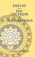 Euclid The Creation of Mathematics cover