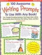 100 Awesome Writing Prompts To Use With Any Book! cover