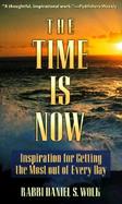 The Time is Now: Inspiration for Getting the Most Out of Every Day cover