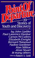Point of Departure: 19 Stories of Youth and Discovery cover