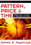 Pattern, Price & Time Using Gann Theory in Trading Systems cover