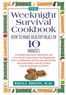 The Weeknight Survival Cookbook How to Make Healthy Meals in 10 Minutes cover