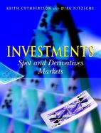 Investments Spot and Derivatives Markets cover