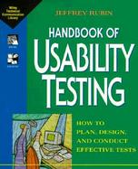 Handbook of Usability Testing How to Plan, Design, and Conduct Effective Tests cover