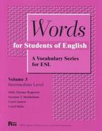 Words for Students of English A Vocabulary Series for Esl (volume3) cover