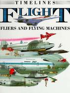 Flight, Fliers, and Flying Machines cover