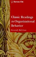 Classic Readings in Organizational Behavior cover