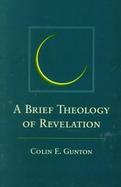 A Brief Theology of Revelation cover