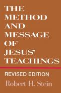 The Method and Message of Jesus' Teachings cover