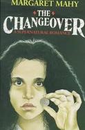 The Changeover: A Supernatural Romance cover
