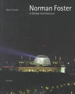 Norman Foster A Global Architecture cover