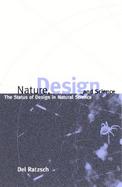 Nature, Design, and Science The Status of Design in Natural Science cover
