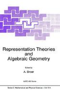 Representation Theories and Algebraic Geometry cover