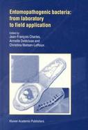 Entomopathogenic Bacteria From Laboratory to Field Application cover