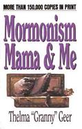 Mormonism Mama and Me cover