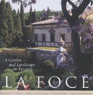LA Foce A Garden and Landscape in Tuscany cover