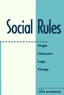 Social Rules Origin; Character; Logic; Change cover