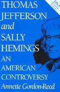 Thomas Jefferson and Sally Hemings An American Controversy cover