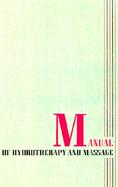 Manual of Hydrotherapy and Massage cover
