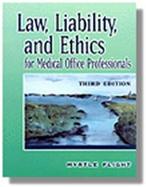 Law, Liability And Ethics for Medical Office Professionals cover